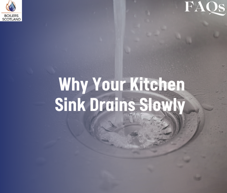 Why Your Kitchen Sink Drains Slowly